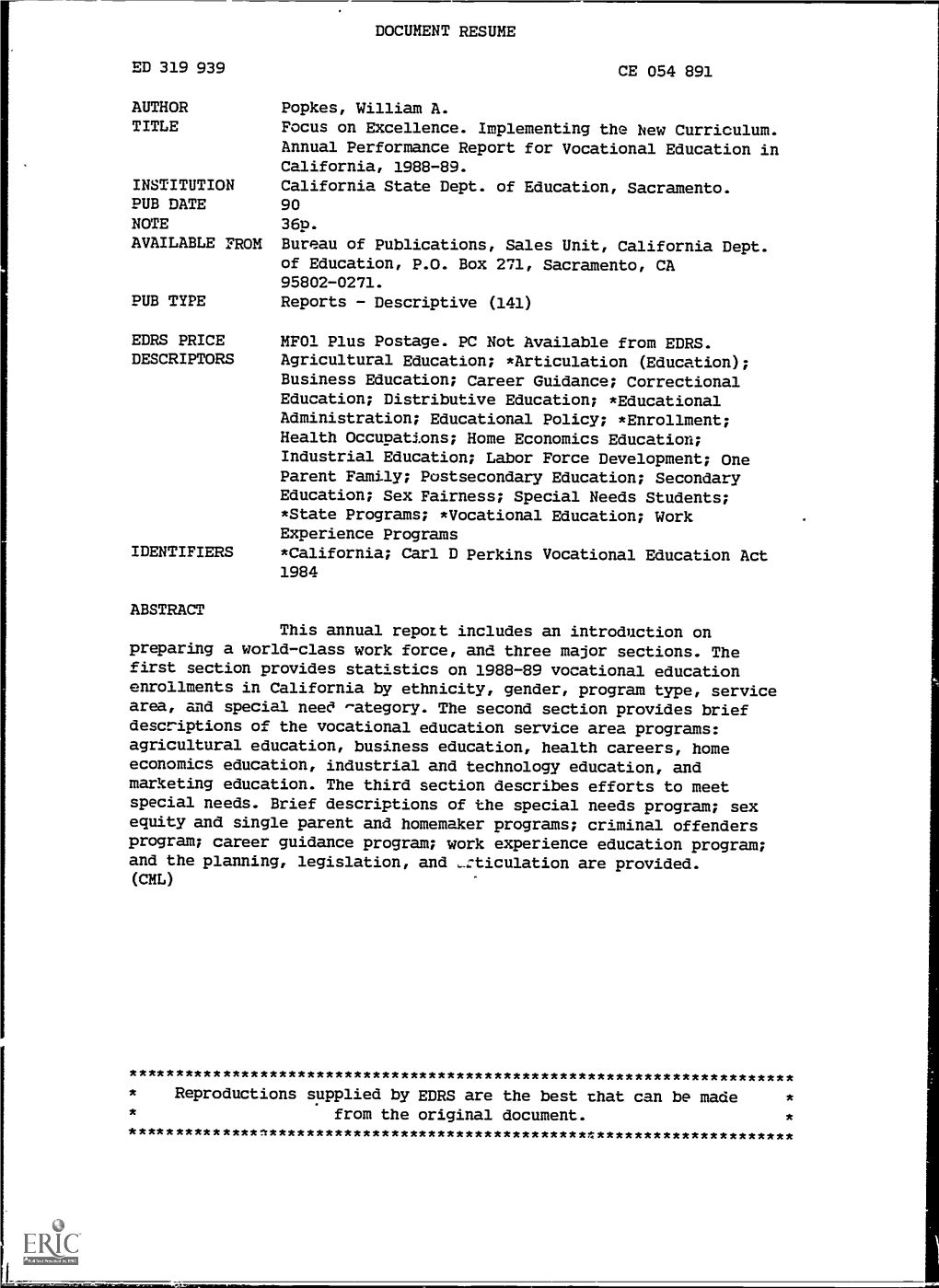 Focus on Excellence. Implementing the New Curriculum. Annual Performance Report for Vocational Education in California, 1988-89