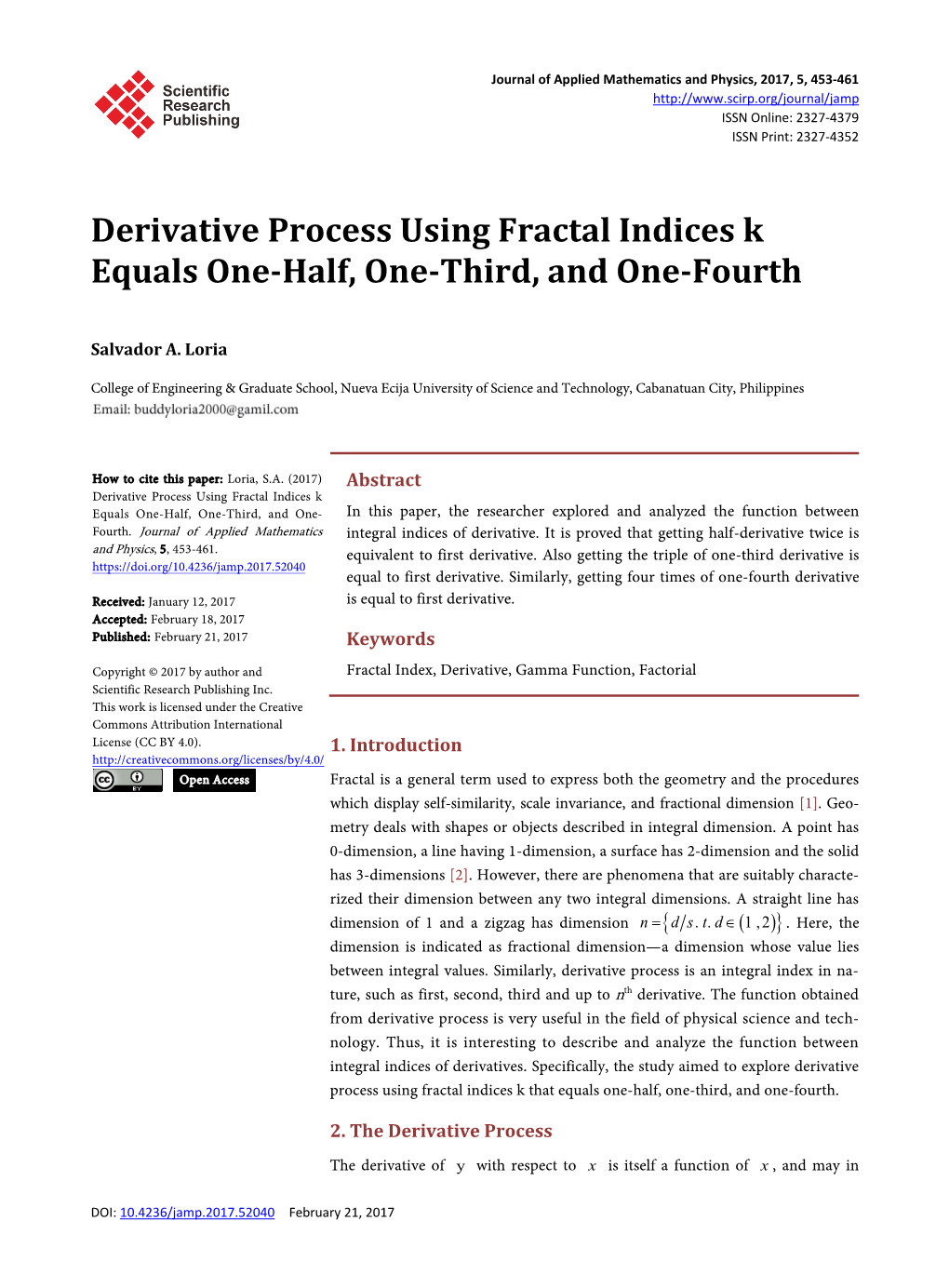 Derivative Process Using Fractal Indices K Equals One-Half, One-Third, and One-Fourth