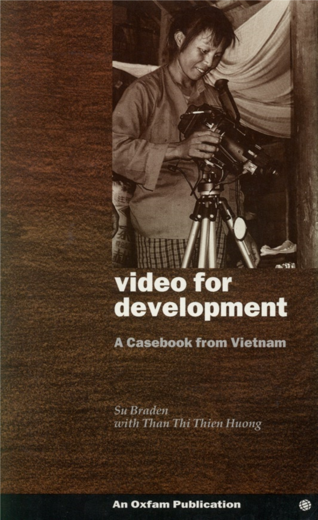 Video for Development: a Casebook from Vietnam