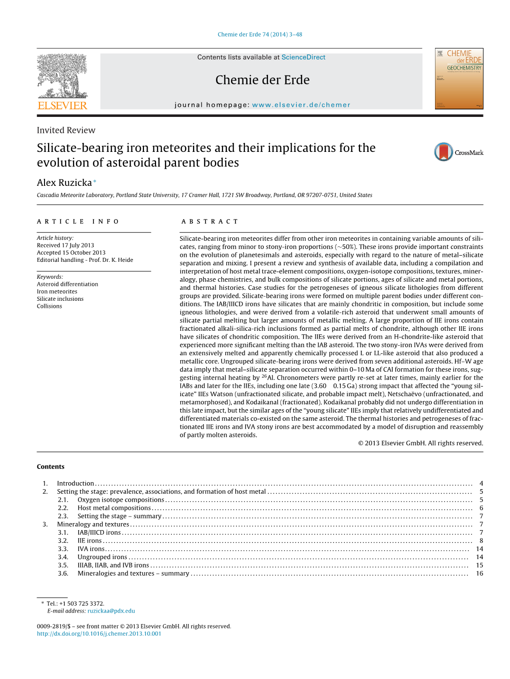 Silicate-Bearing Iron Meteorites and Their Implications for the Evolution Of