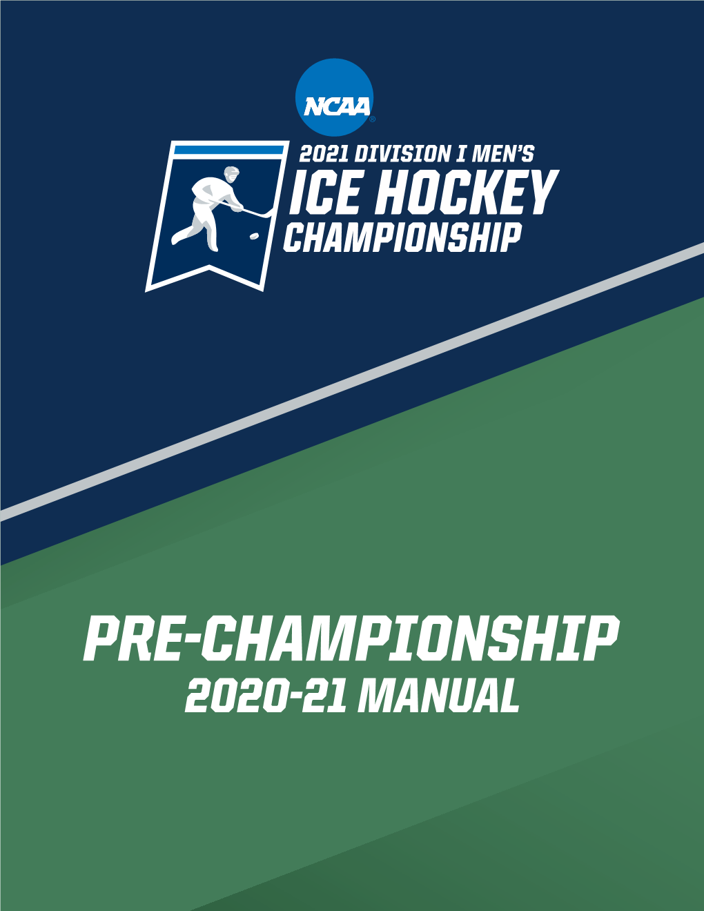 Men's Hockey Pre-Championship Manual