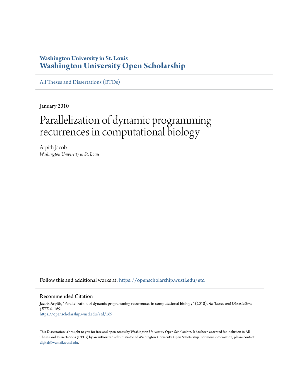 Parallelization of Dynamic Programming Recurrences in Computational Biology Arpith Jacob Washington University in St