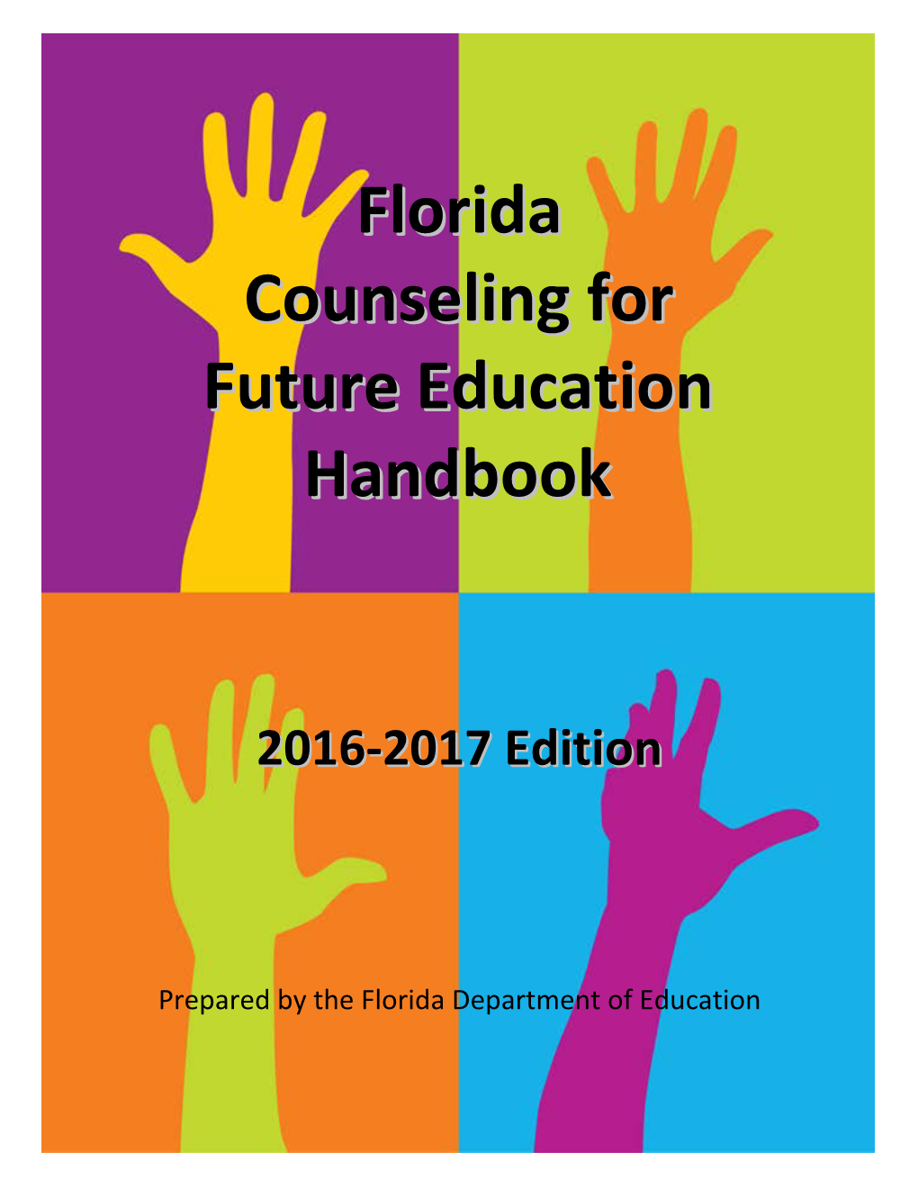 Florida Counseling for Future Education Handbook