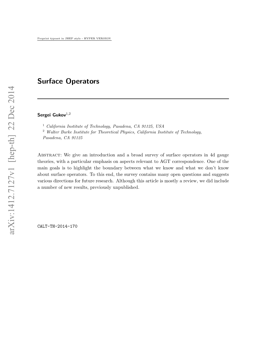 Surface Operators 4 1.2 Classiﬁcation of Surface Operators 5 1.3 Surface Operators in 4D = 2 Gauge Theory 7 N 1.4 Their Role in AGT Correspondence 9