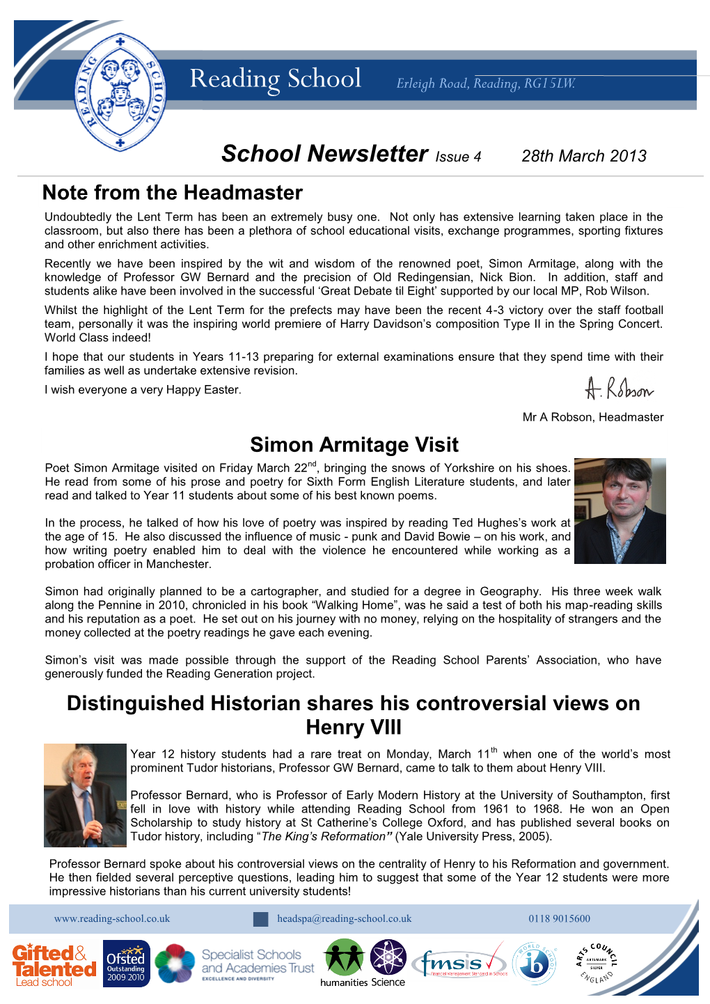 School Newsletter Issue 4 28Th March 2013 Note from the Headmaster Undoubtedly the Lent Term Has Been an Extremely Busy One