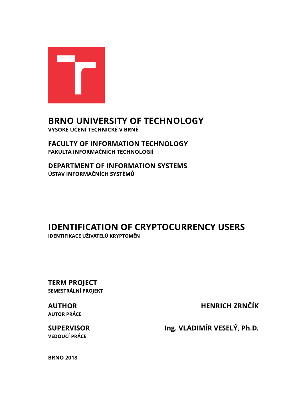 Brno University of Technology Identification
