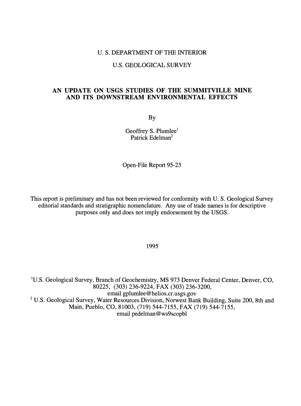 U. S. Department of the Interior U.S. Geological Survey an Update on Usgs Studies of the Summitville Mine and Its Downstream