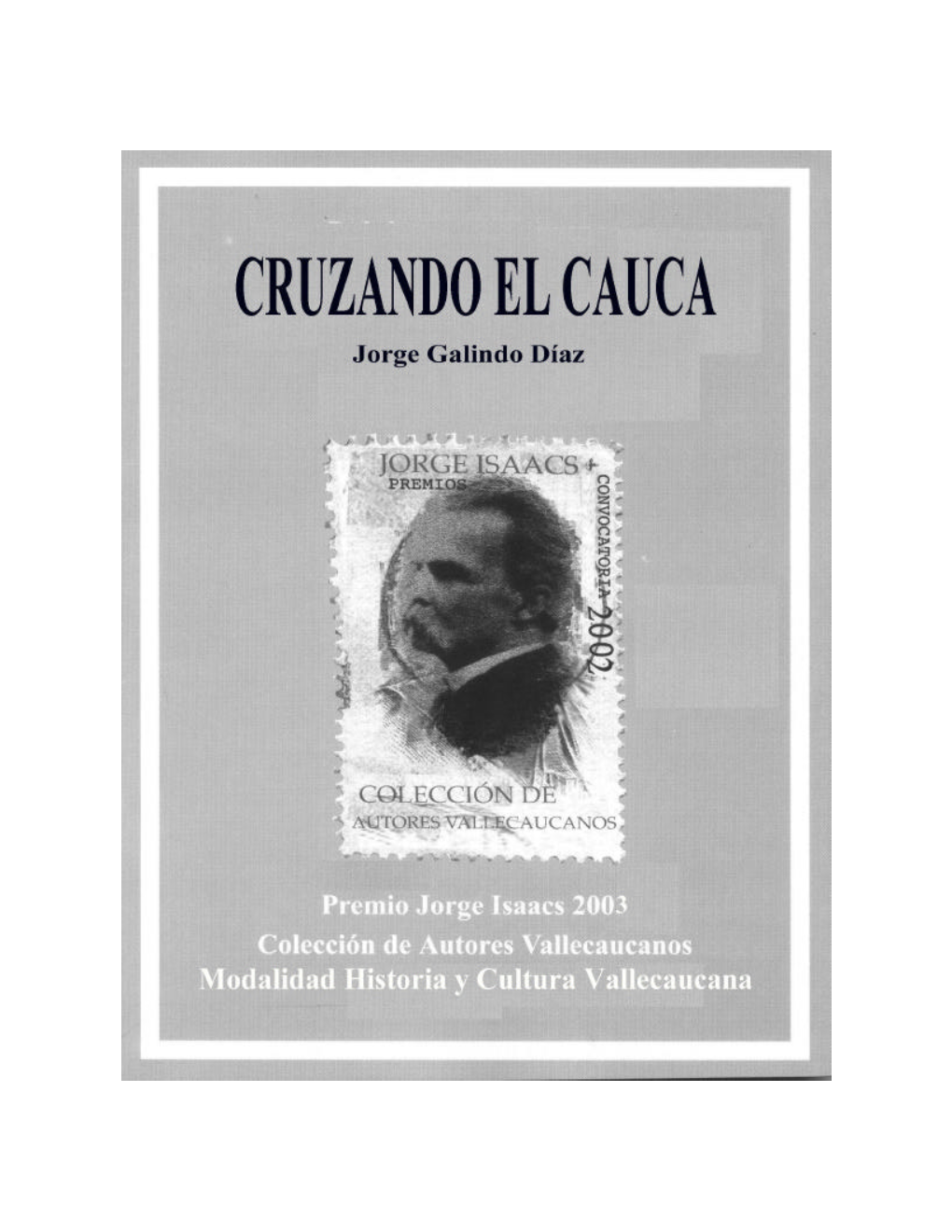 Cruzandoelcauca.Pdf (7.374Mb)