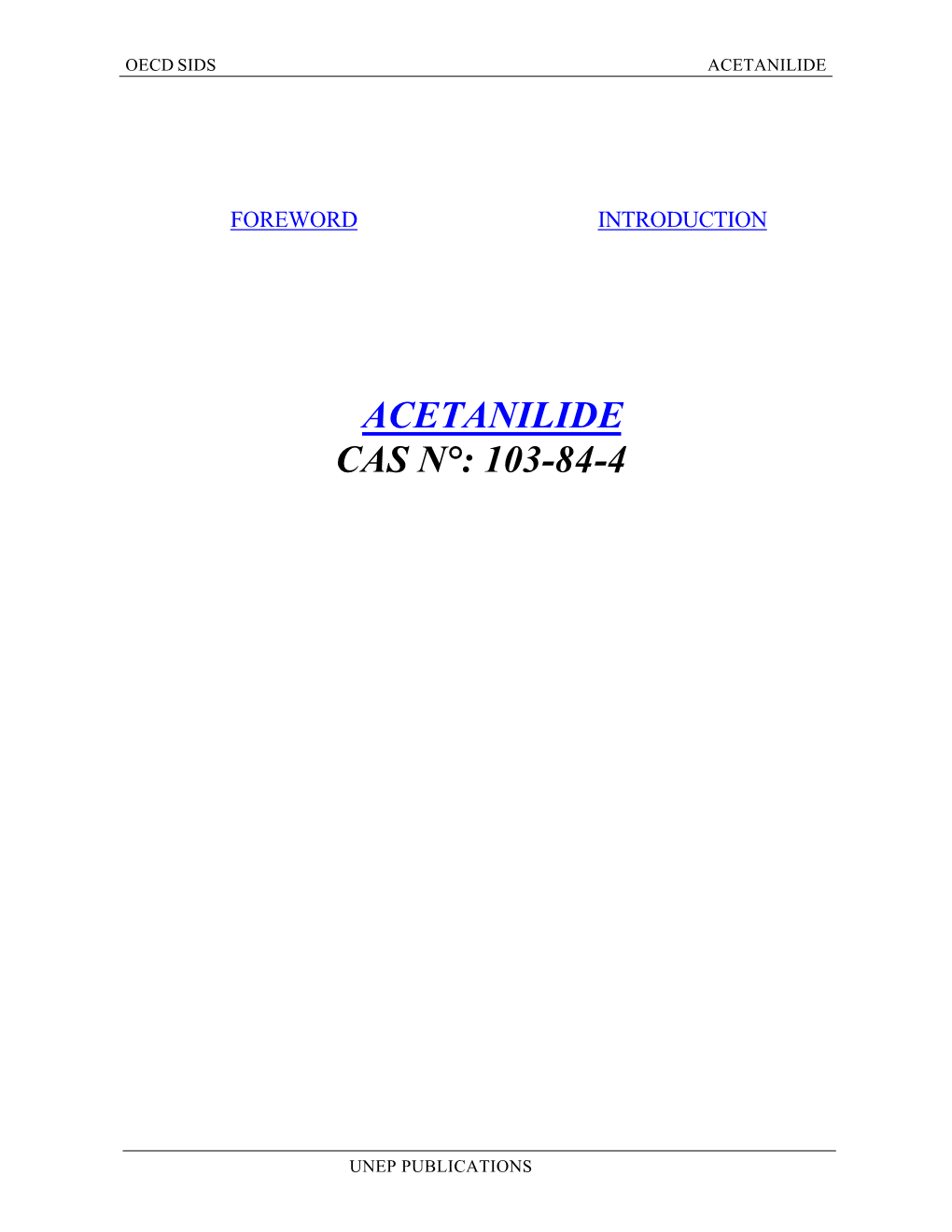 Acetanilide Cas N°: 103-84-4