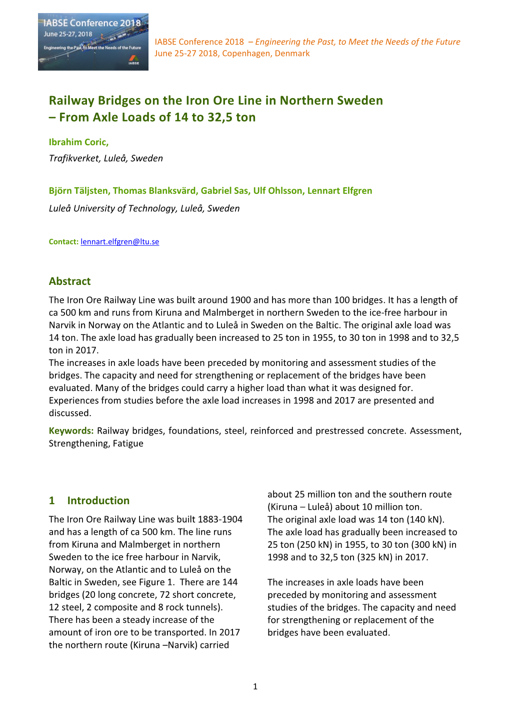 Railway Bridges on the Iron Ore Line in Northern Sweden – from Axle Loads of 14 to 32,5 Ton