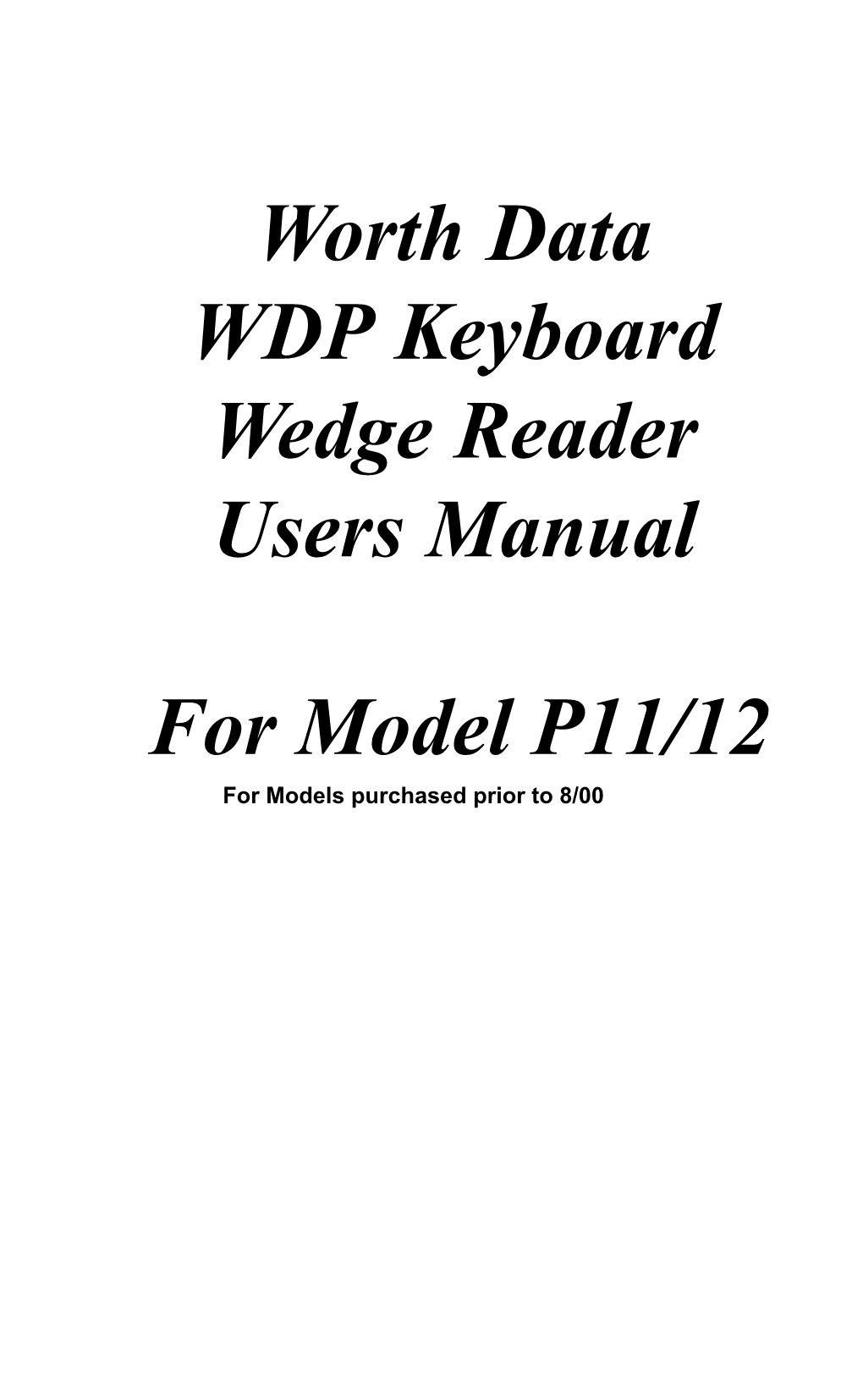 Worth Data WDP Keyboard Wedge Reader Users Manual for Model