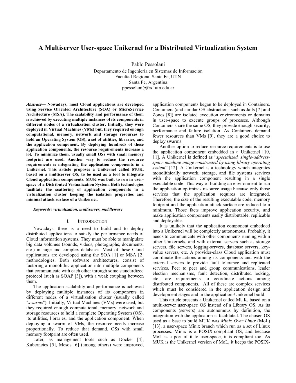 A Multiserver User-Space Unikernel for a Distributed Virtualization System