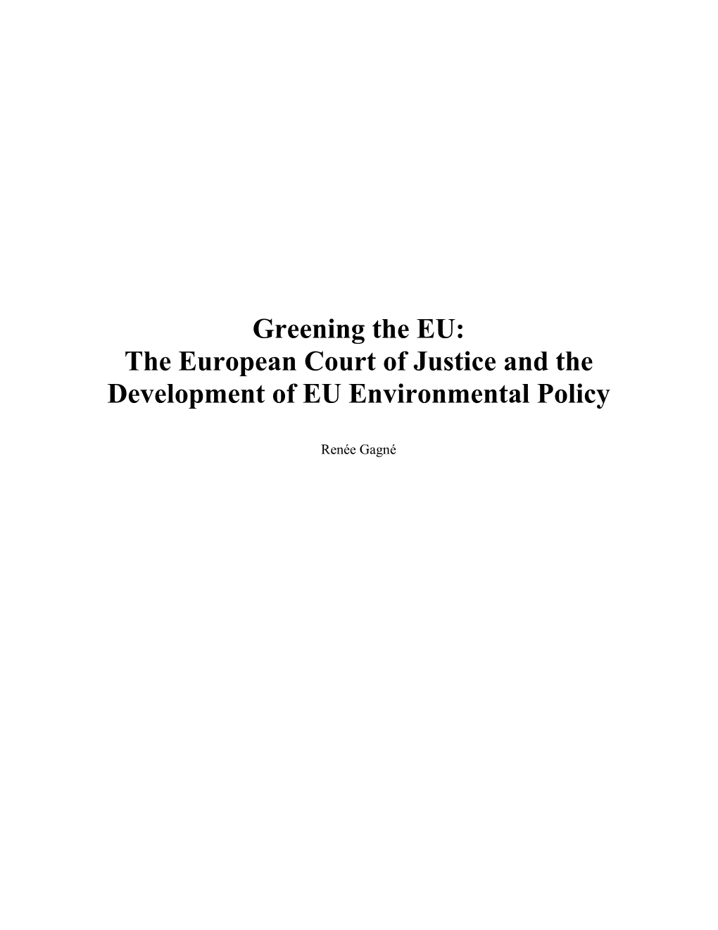 The European Court of Justice and the Development of EU Environmental Policy