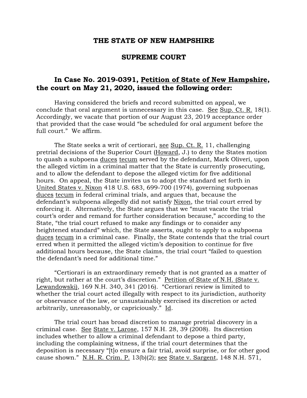 2019-0391, Petition of State of New Hampshire, the Court on May 21, 2020, Issued the Following Order