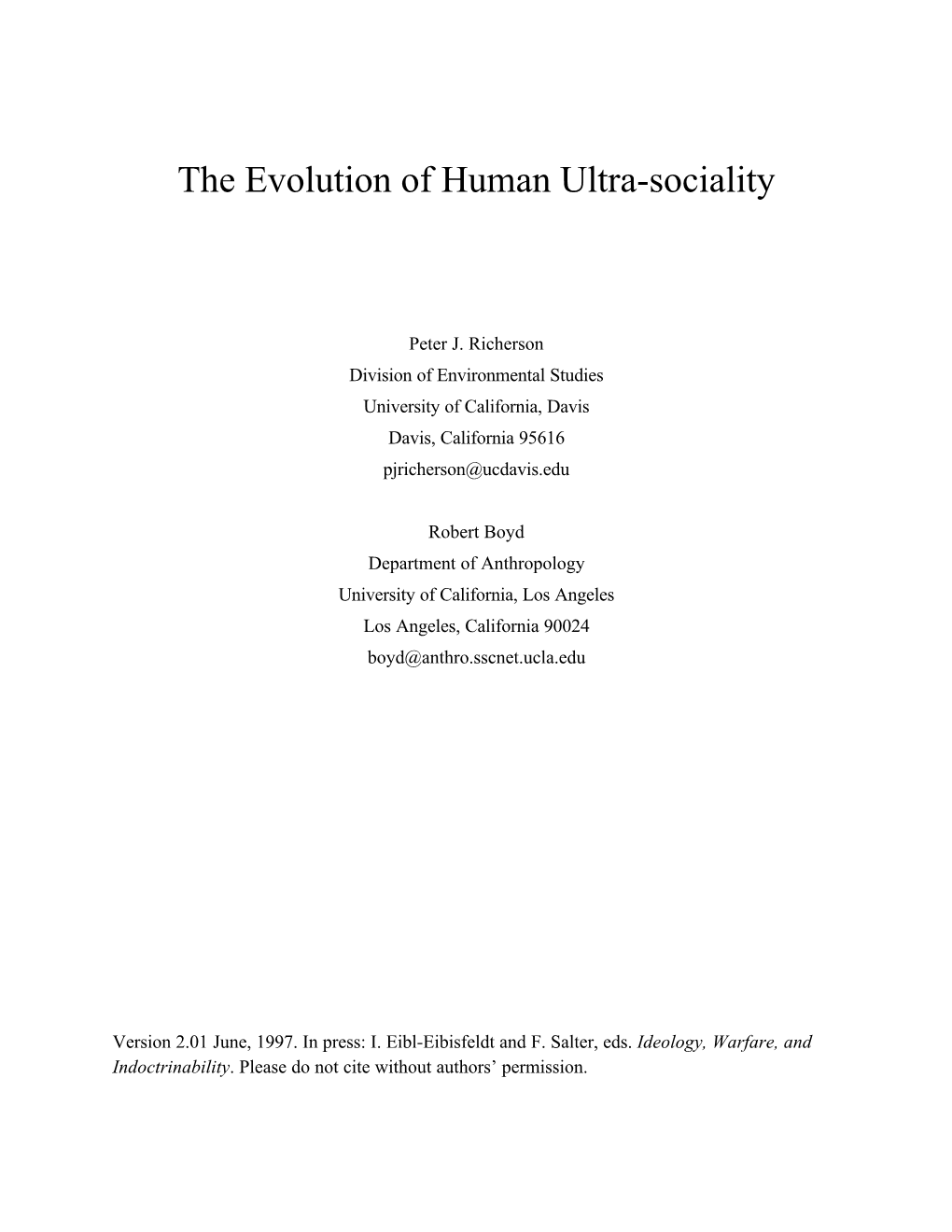 The Evolution of Human Ultra-Sociality