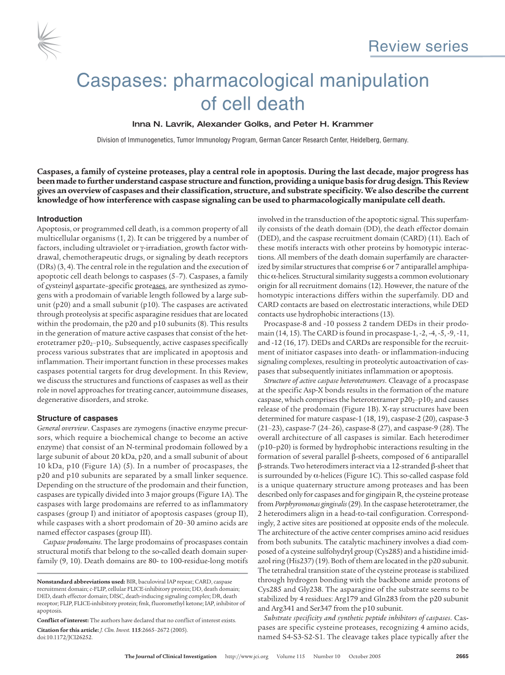 Caspases: Pharmacological Manipulation of Cell Death Inna N