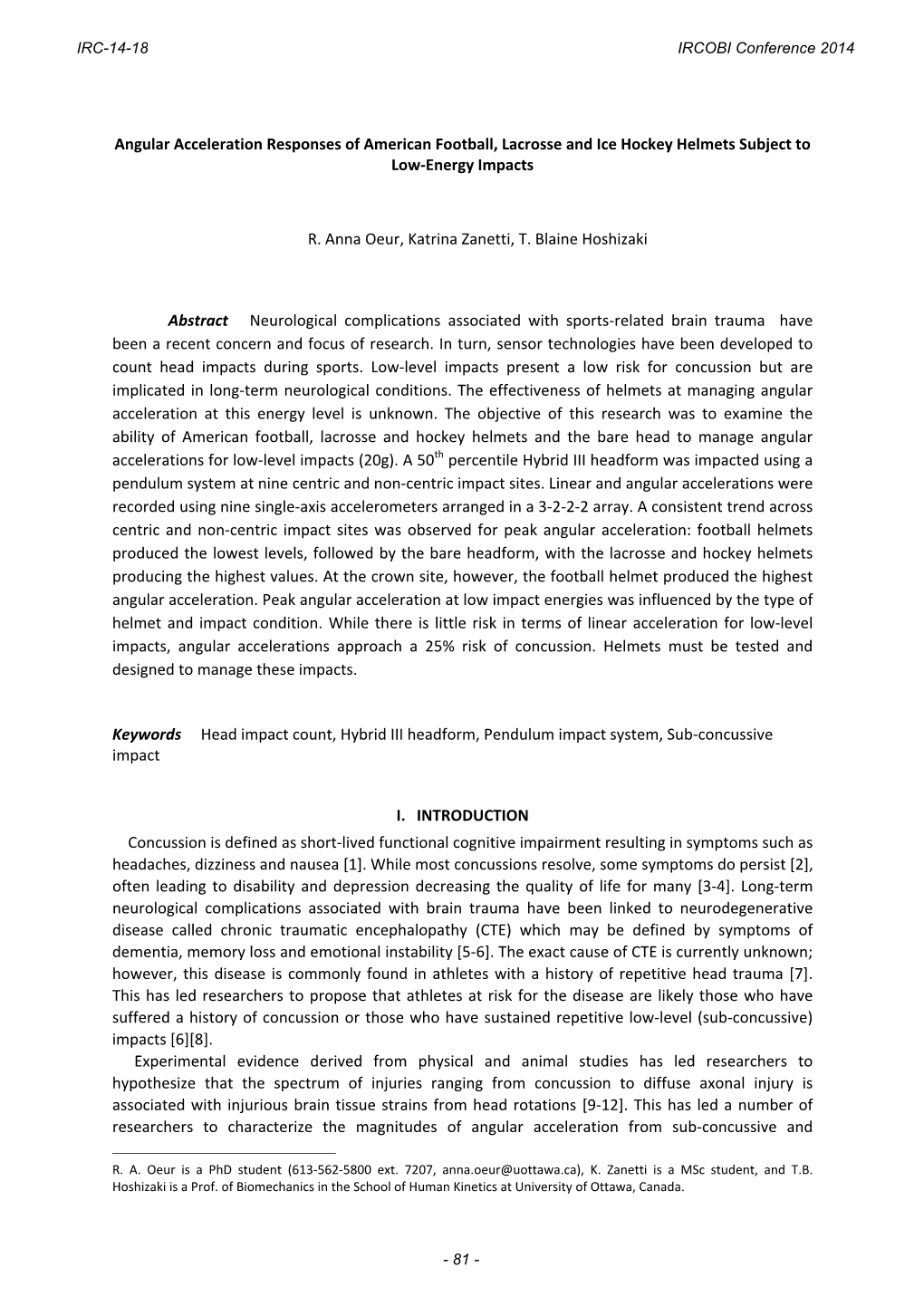 Angular Acceleration Responses of American Football, Lacrosse and Ice Hockey Helmets Subject to Low‐Energy Impacts