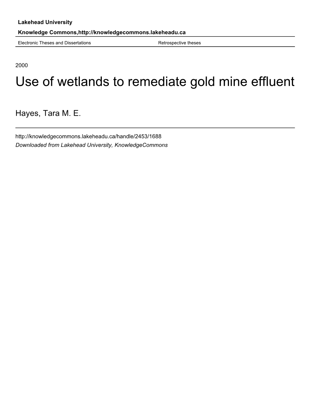 Use of Wetlands to Remediate Gold Mine Effluent