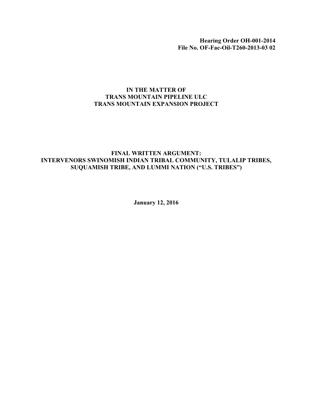 Hearing Order OH-001-2014 File No. OF-Fac-Oil-T260-2013-03 02 IN