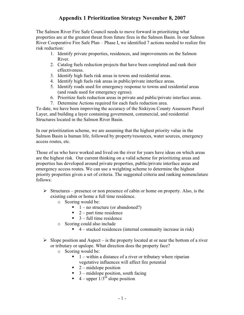 The Salmon River Fire Safe Council Needs to Move Forward in Prioritizing What Properties Are at the Greatest Threat from Future Fires in the Salmon Basin