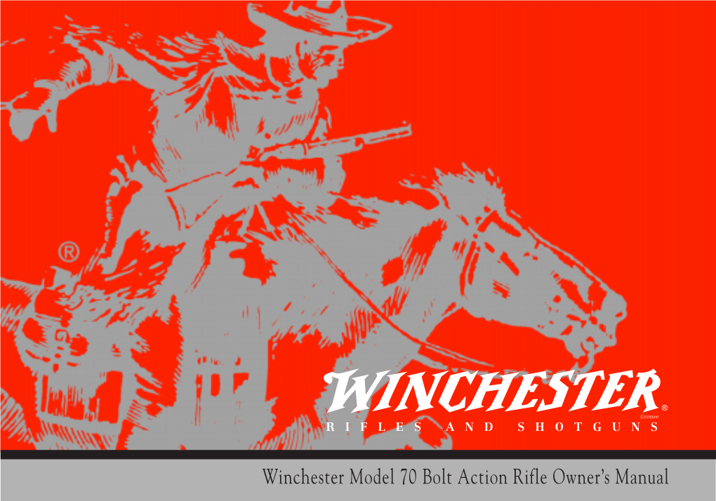 Winchester Model 70 Bolt Action Rifle Owner's Manual