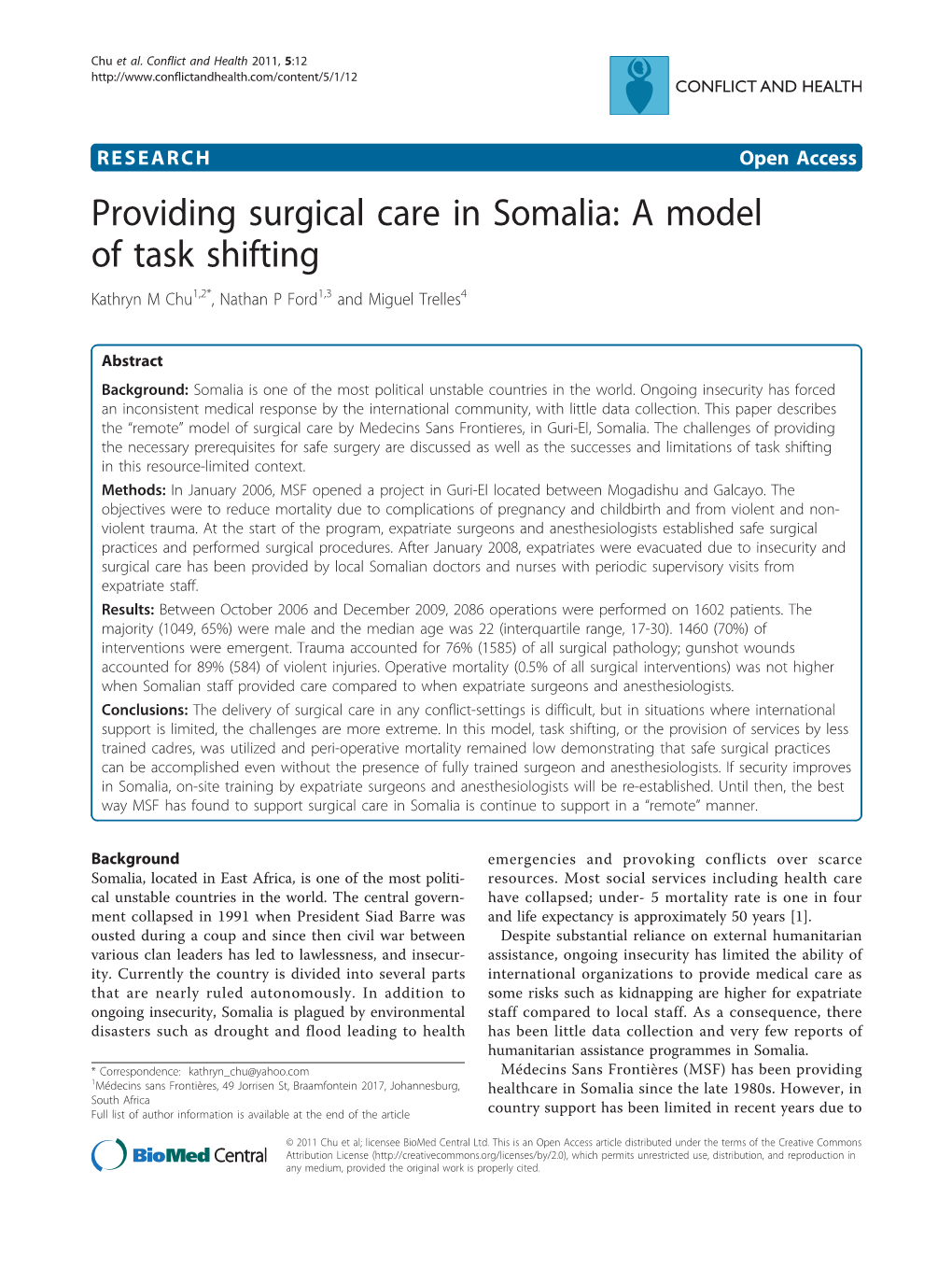 Providing Surgical Care in Somalia: a Model of Task Shifting Kathryn M Chu1,2*, Nathan P Ford1,3 and Miguel Trelles4
