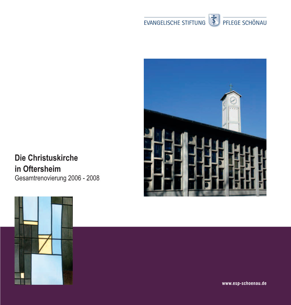 Die Christuskirche in Oftersheim, Gesamtrenovierung 2006-2008