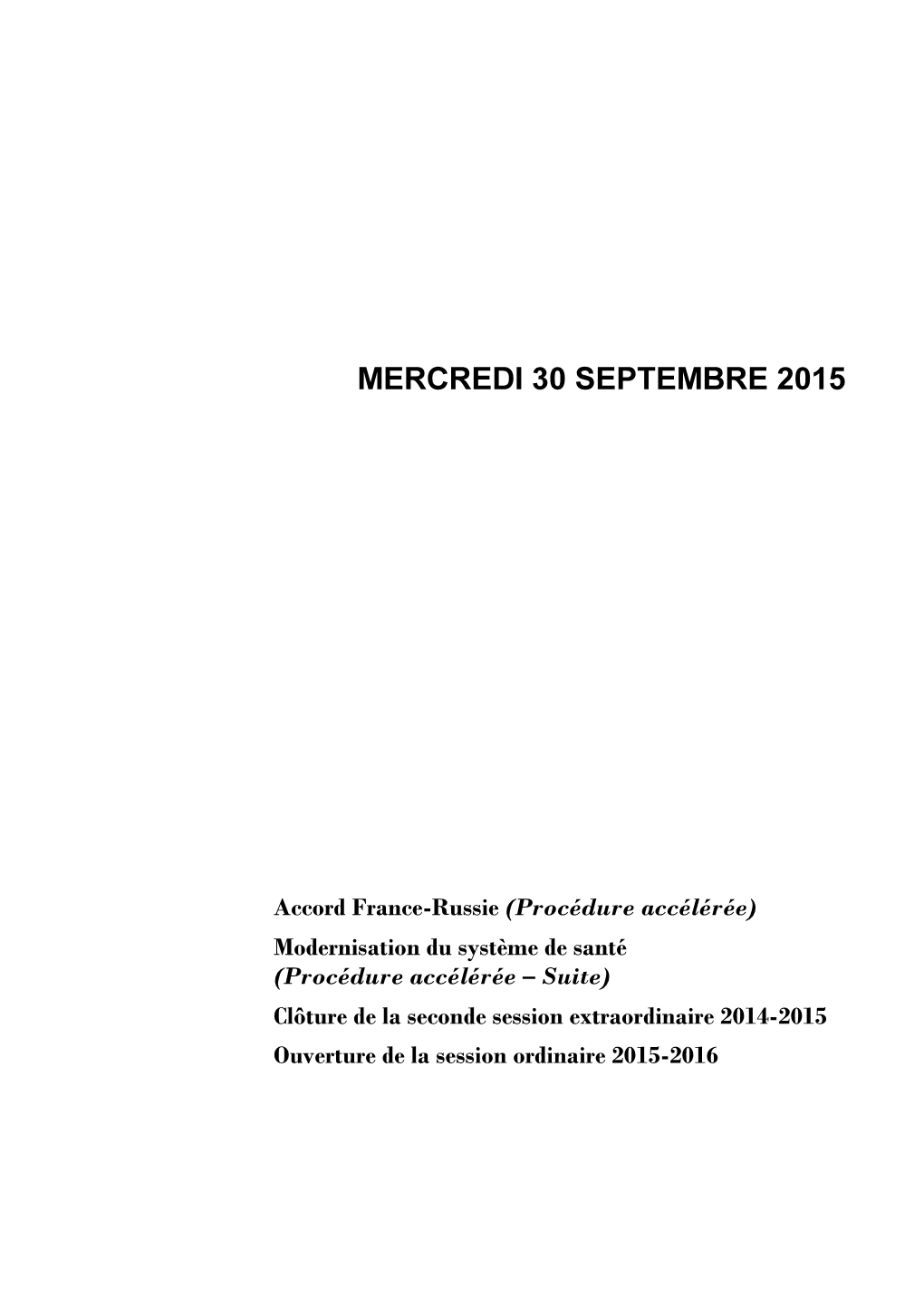 Mercredi 30 Septembre 2015