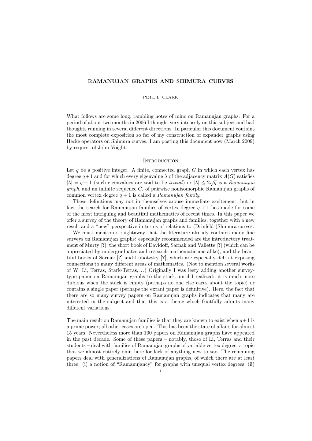 RAMANUJAN GRAPHS and SHIMURA CURVES What Follows