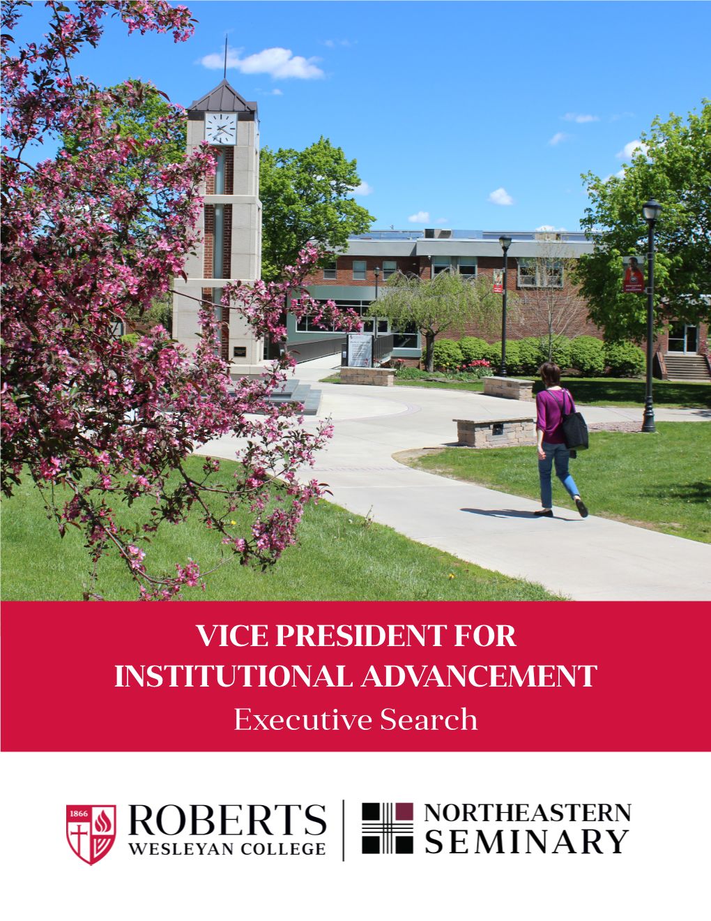 VICE PRESIDENT for INSTITUTIONAL ADVANCEMENT Executive Search About Roberts Wesleyan College