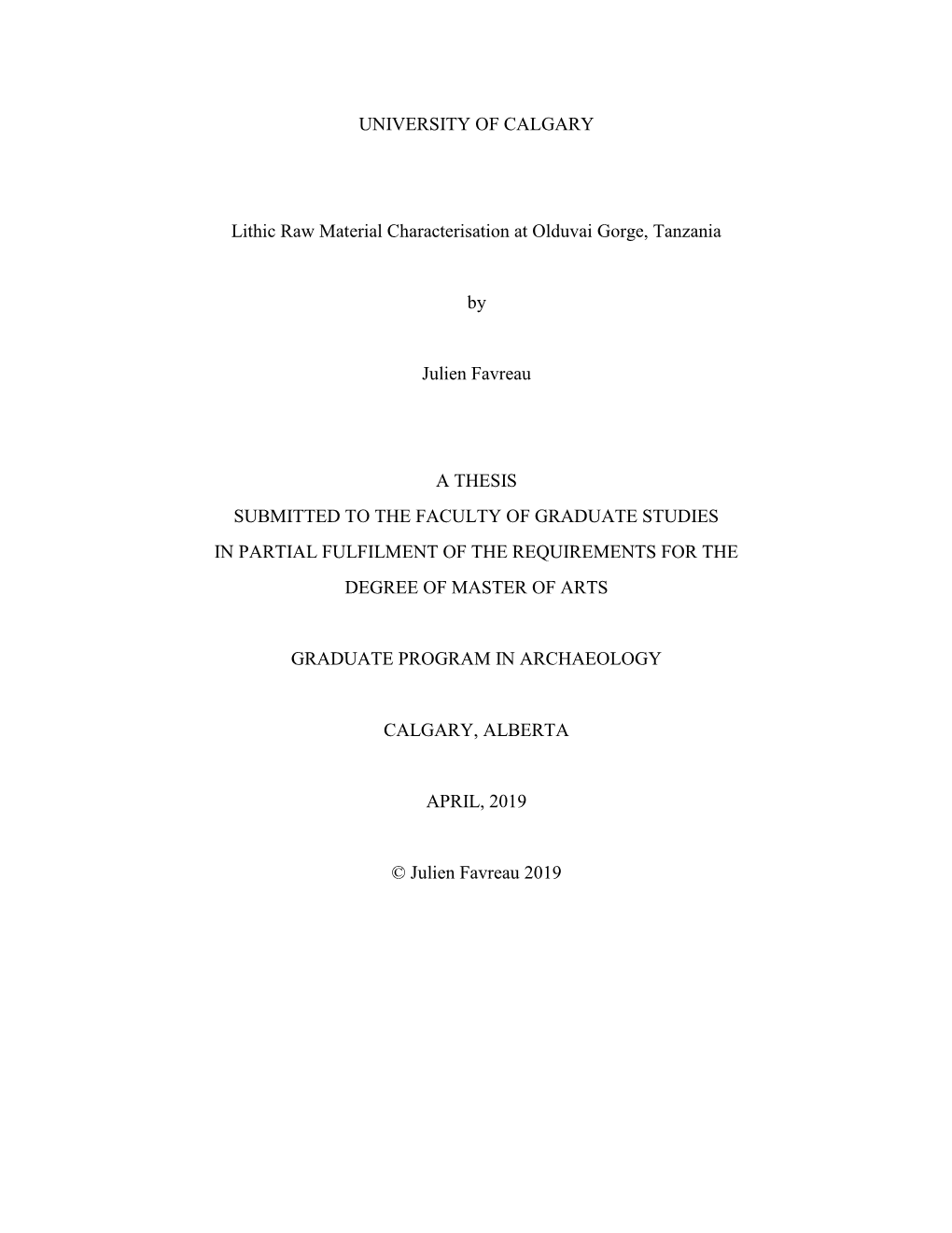 UNIVERSITY of CALGARY Lithic Raw Material Characterisation At