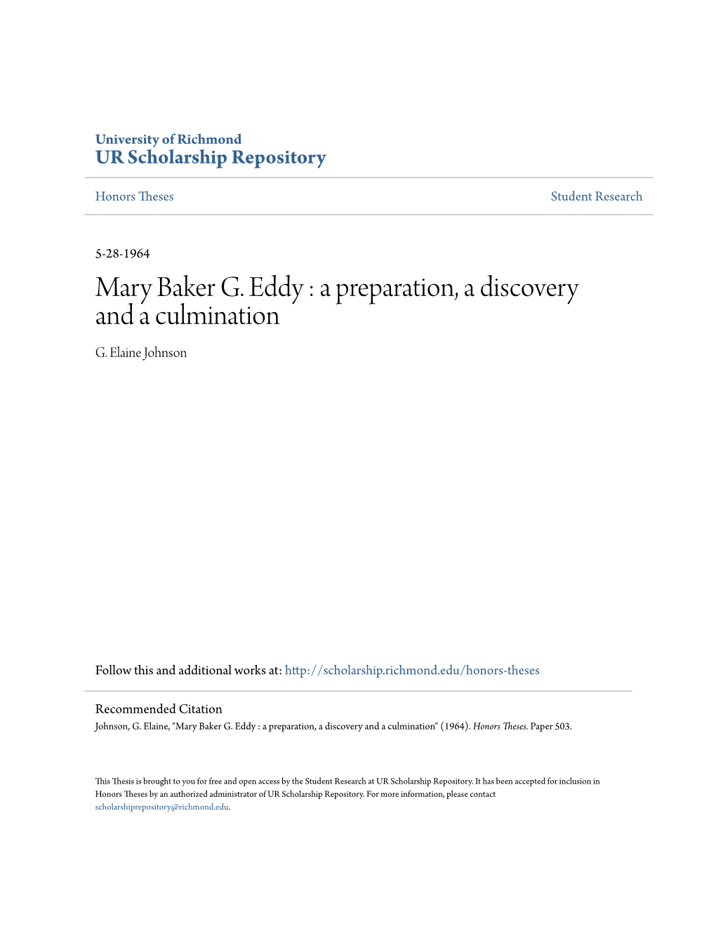 Mary Baker G. Eddy : a Preparation, a Discovery and a Culmination G