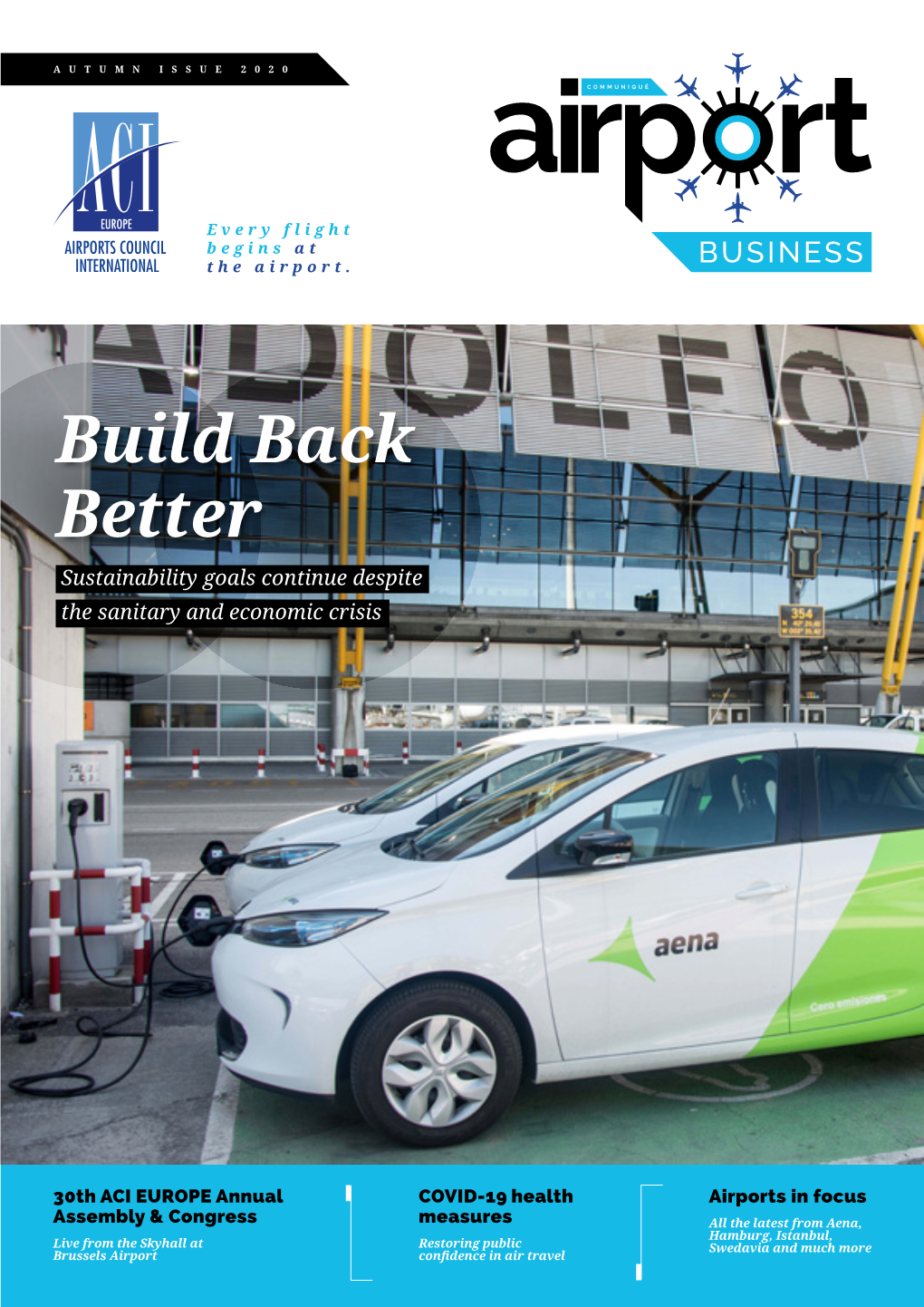 Build Back Better Sustainability Goals Continue Despite the Sanitary and Economic Crisis