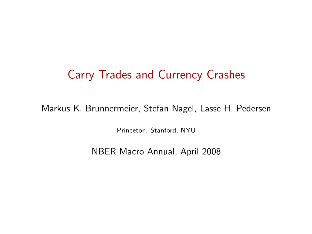 Carry Trades and Currency Crashes