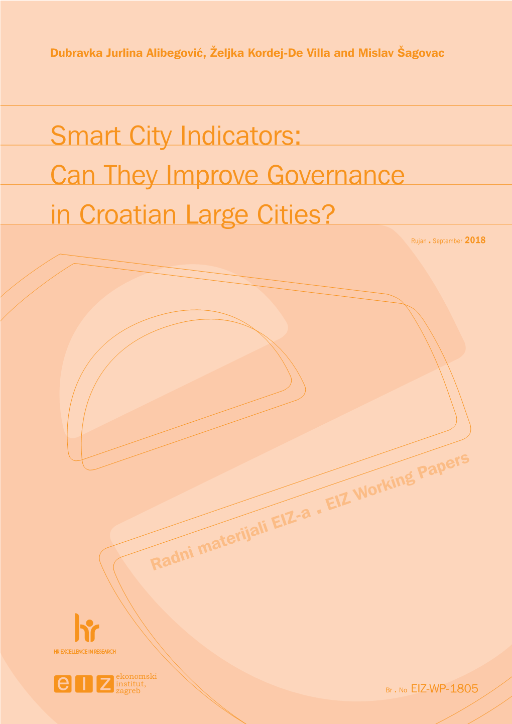 Smart City Indicators: Can They Improve Governance in Croatian Large Cities?