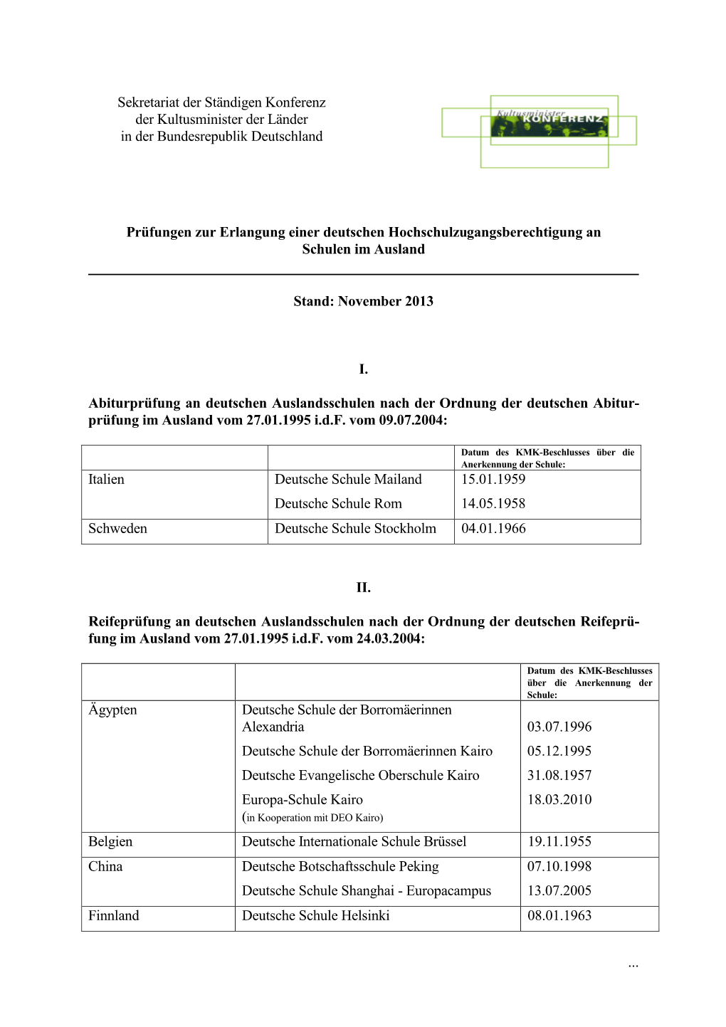 Sekretariat Der Ständigen Konferenz Der Kultusminister Der Länder in Der Bundesrepublik Deutschland