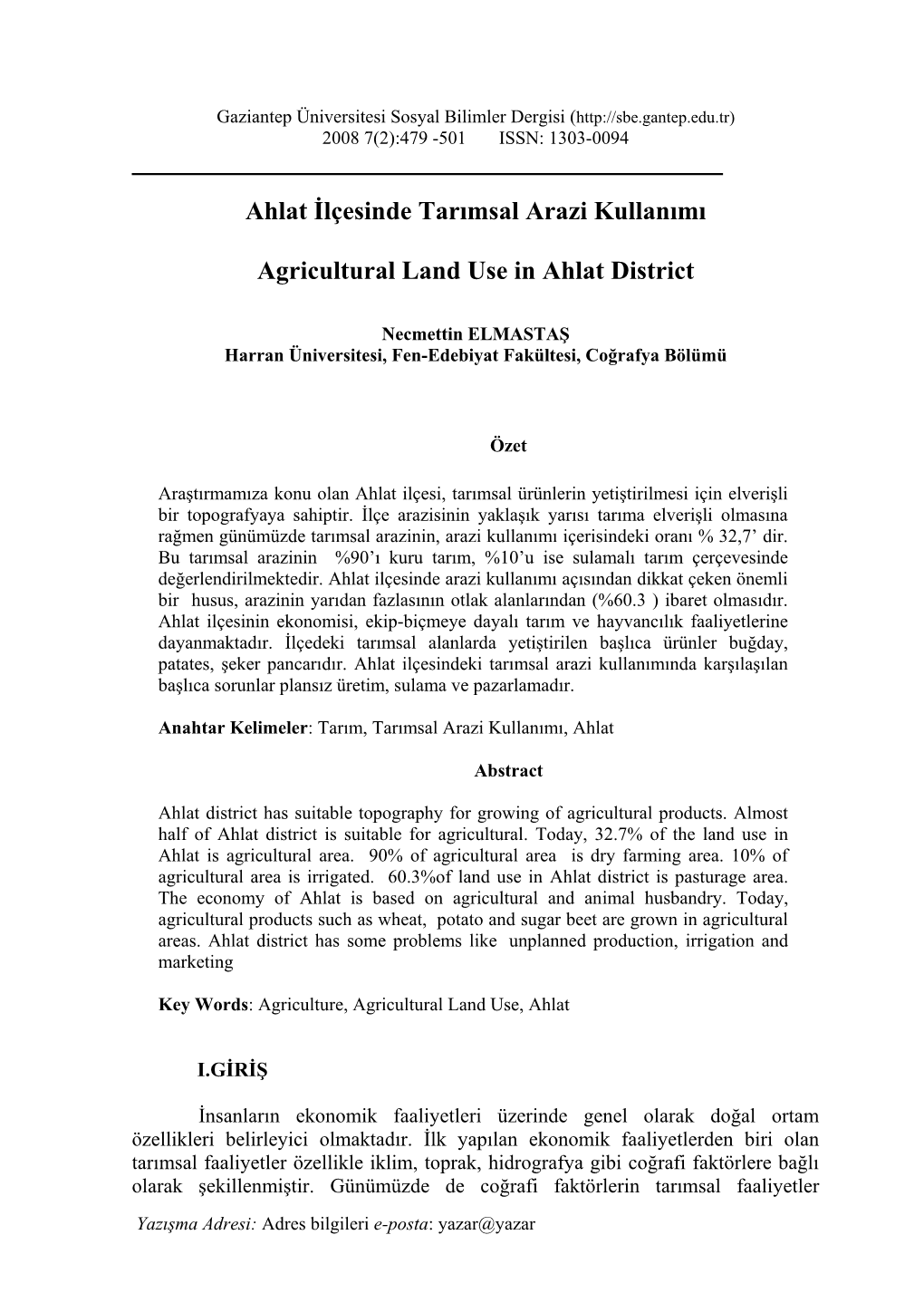 Ahlat Ġlçesinde Tarımsal Arazi Kullanımı Agricultural Land Use in Ahlat District