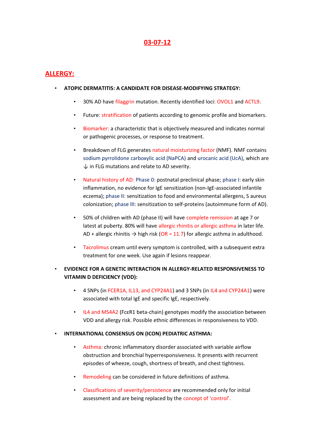 Atopic Dermatitis: a Candidate for Disease-Modifying Strategy