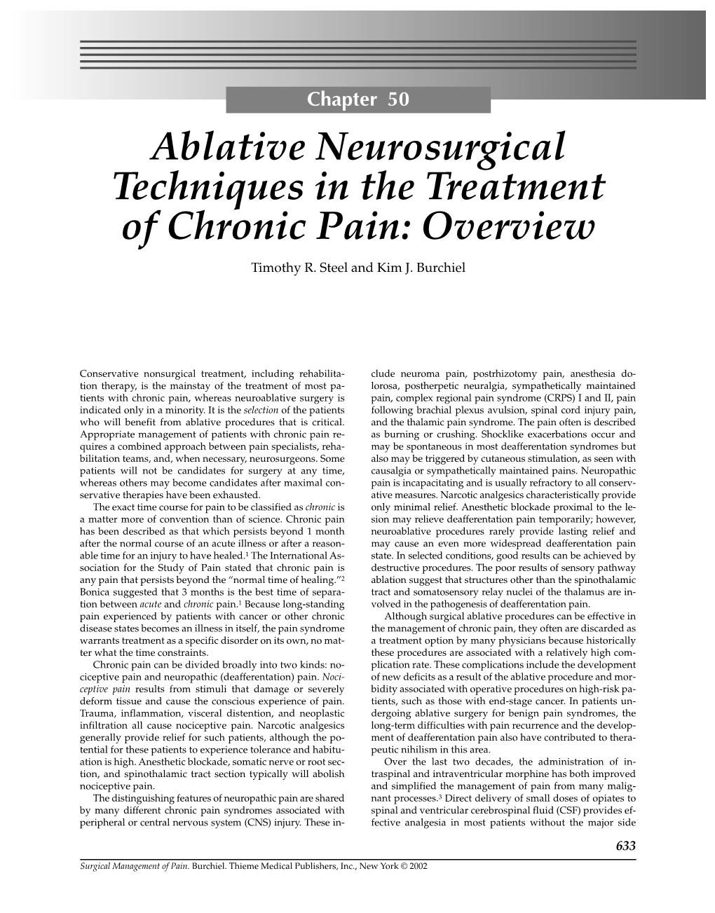 Ablative Neurosurgical Techniques in the Treatment of Chronic Pain: Overview Timothy R