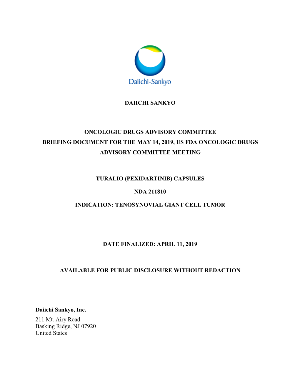 Daiichi Sankyo Oncologic Drugs Advisory Committee Briefing Document for the May 14, 2019, Us Fda Oncologic Drugs Advisory Commit