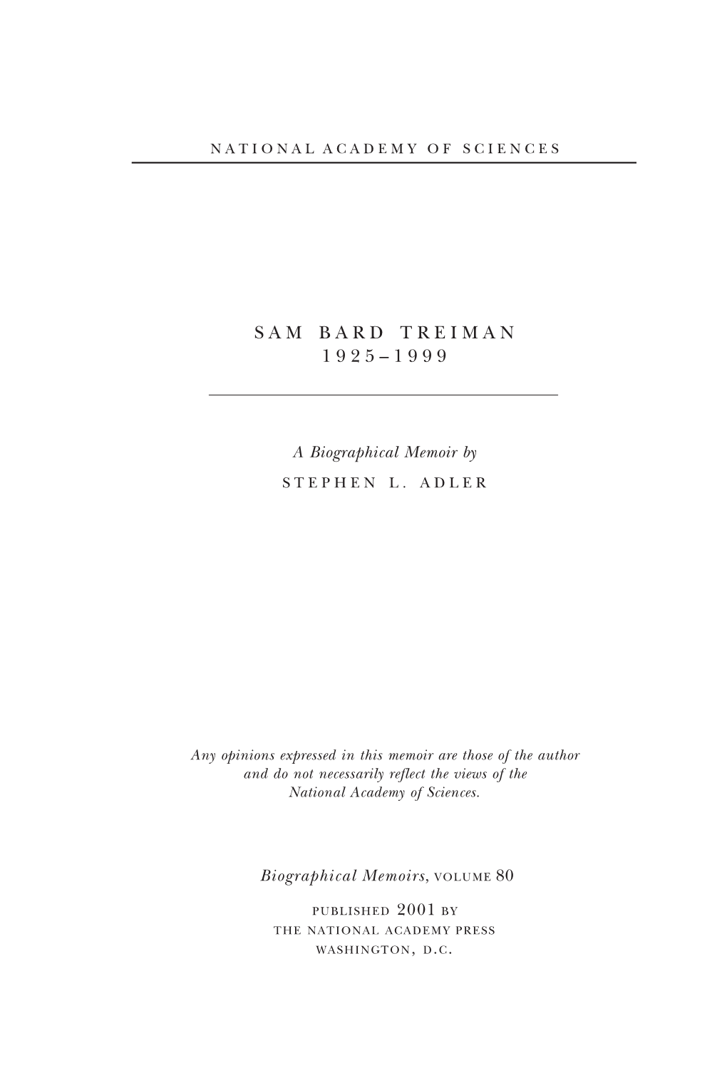 Sam Treiman Was Born in Chicago to a First-Generation Immigrant Family