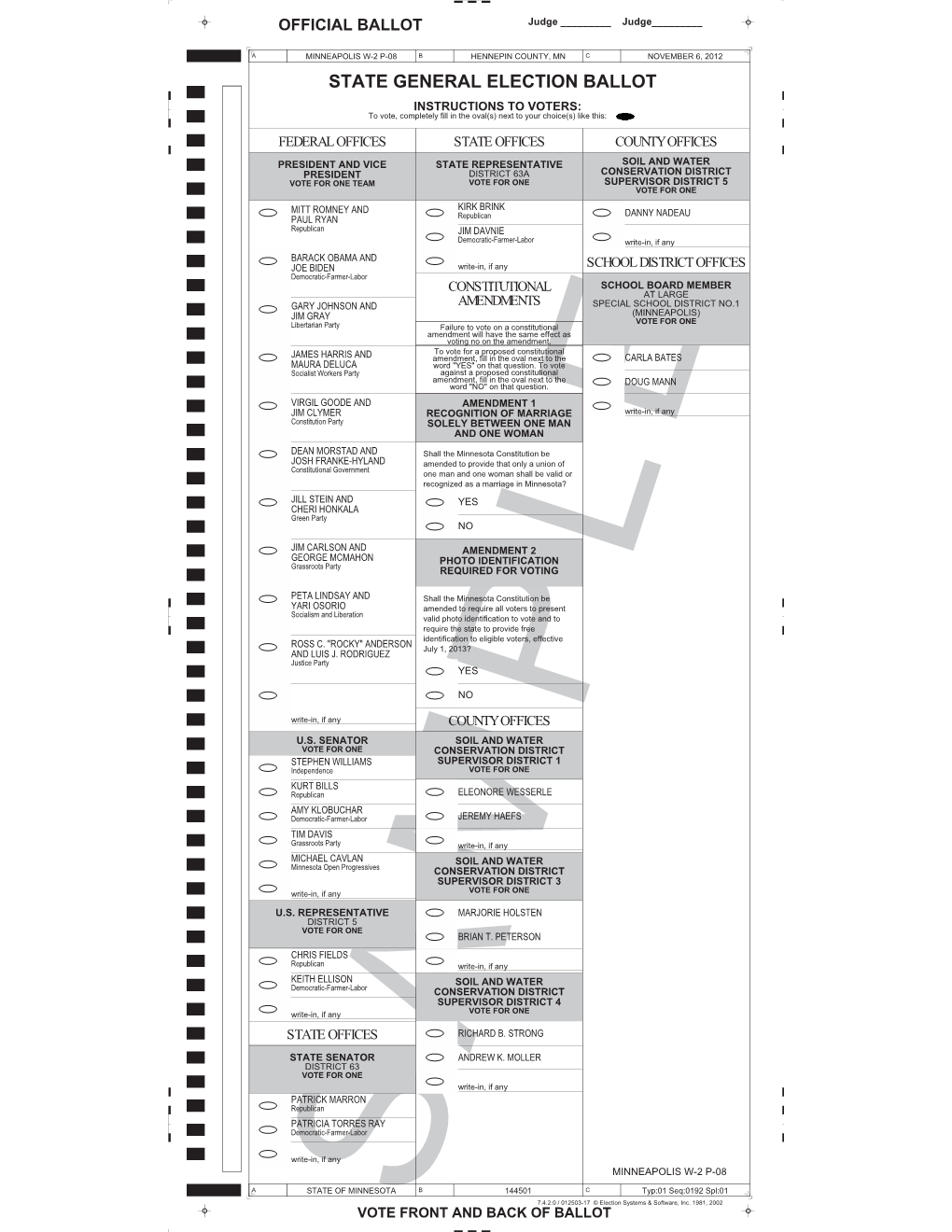 STATE GENERAL ELECTION BALLOT INSTRUCTIONS to VOTERS: to Vote, Completely Fill in the Oval(S) Next to Your Choice(S) Like This