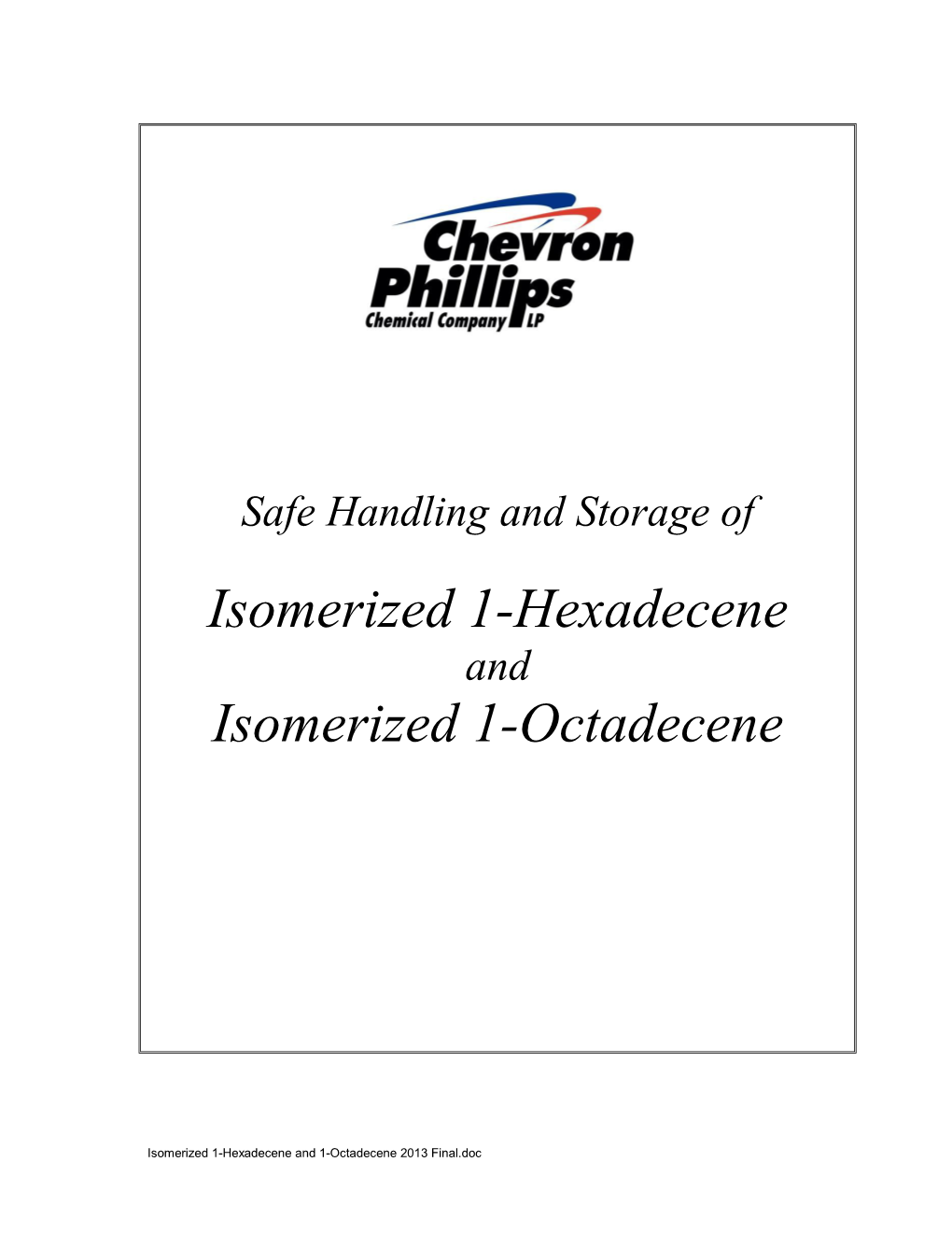 Isomerized Alpha Olefins C16 And