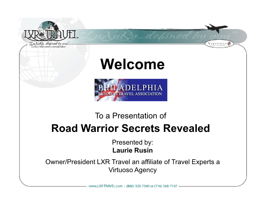 Road Warrior Secrets Revealed