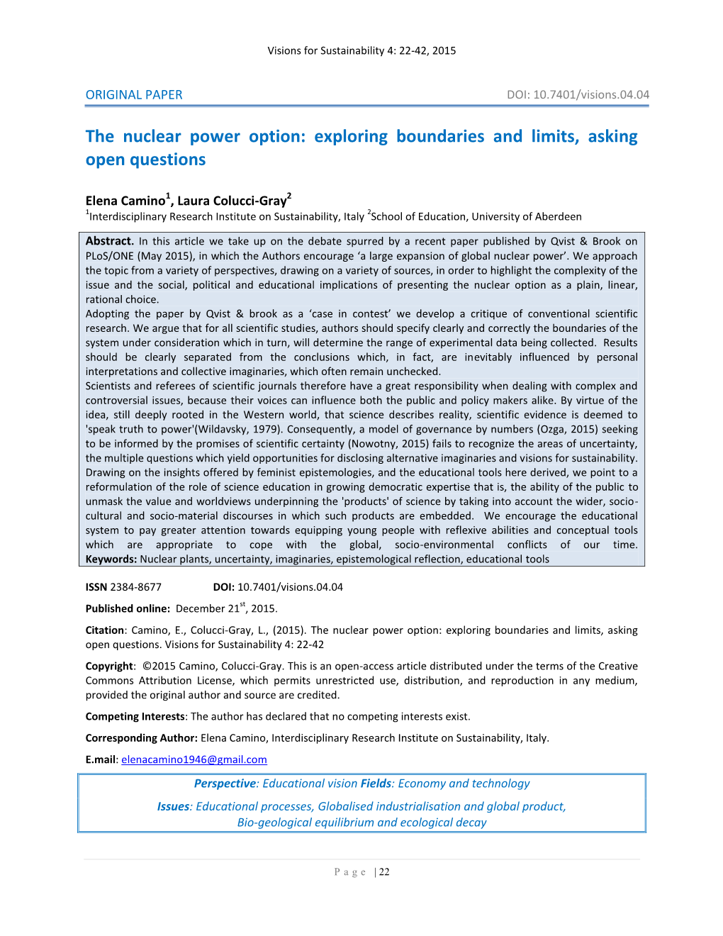 The Nuclear Power Option: Exploring Boundaries and Limits, Asking Open Questions