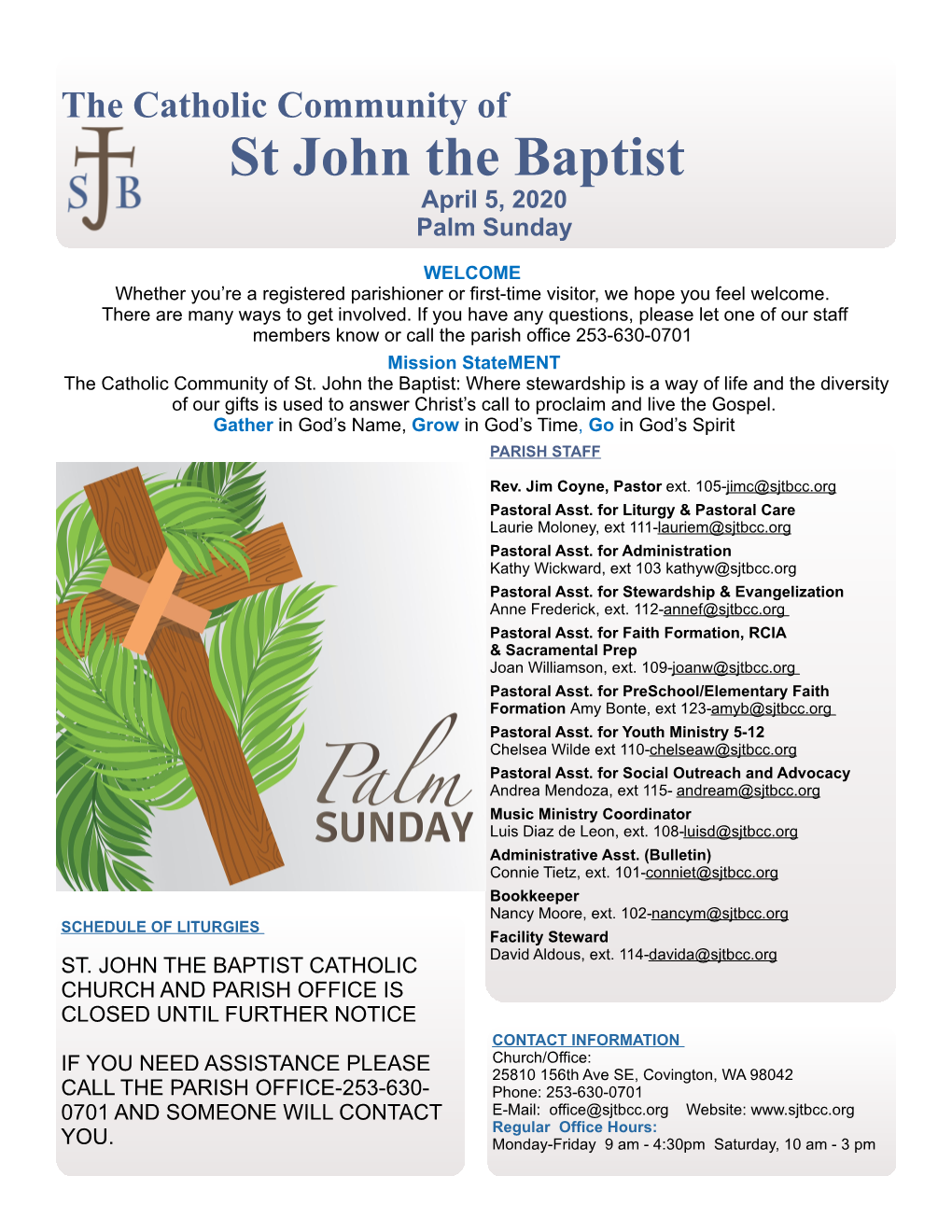 April 5, 2020 Palm Sunday the Catholic Community of St John The