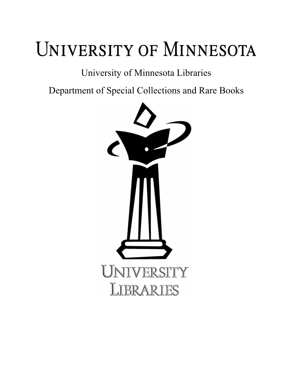 University of Minnesota Libraries Department of Special Collections and Rare Books