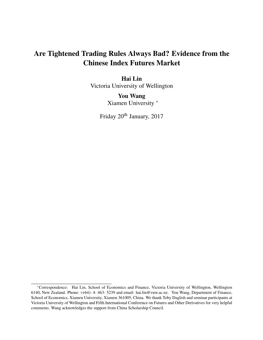 Are Tightened Trading Rules Always Bad? Evidence from the Chinese Index Futures Market