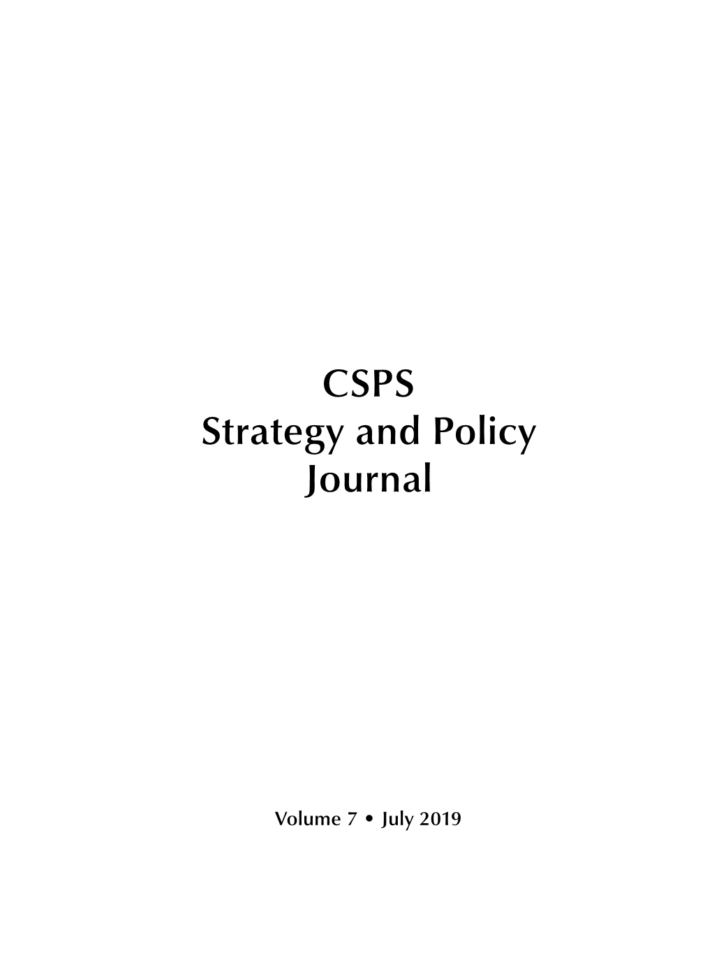 CSPS Strategy and Policy Journal