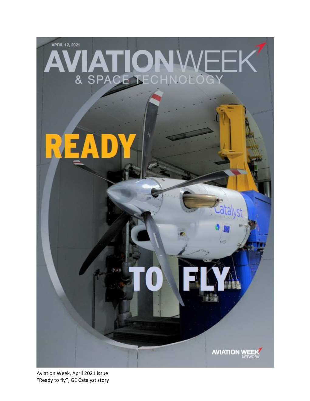 Aviation Week, April 2021 Issue “Ready to Fly”, GE Catalyst Story